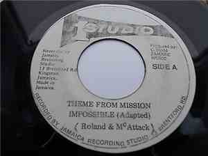 Roland & McAttack / Narda Ranks - Theme From Mission Impossible (Adapted) / ...