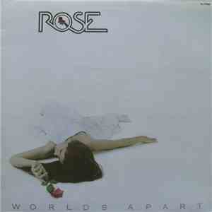 Rose - Worlds Apart