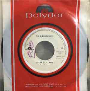 Shocking Blue - Fuera De Alcance -Out Of Sight, Out Of Mind-