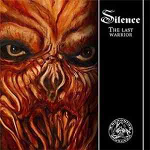 Silence - The Last Warrior