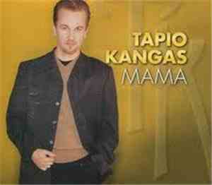 Tapio Kangas - Mama