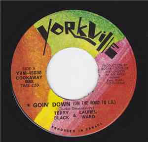 Terry Black  And Laurel Ward - Goin' Down (On The Road To L. A.) / Oh Babe