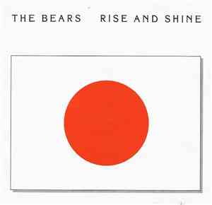 The Bears - Rise And Shine