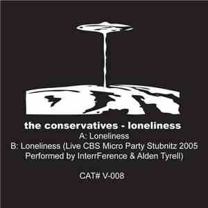 The Conservatives - Loneliness