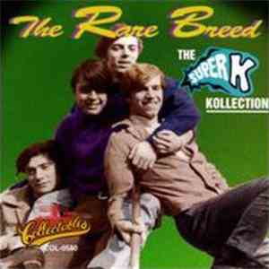 The Rare Breed - The Super K Kollection