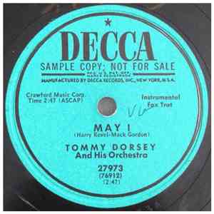 Tommy Dorsey And His Orchestra - May I / One Morning In May
