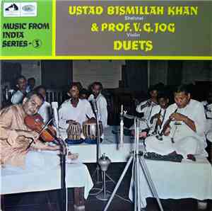 Ustad Bismillah Khan & Prof. V. G. Jog - Duets