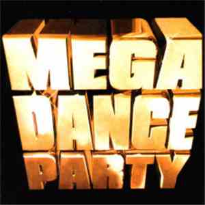 Various - Mega Dance Party