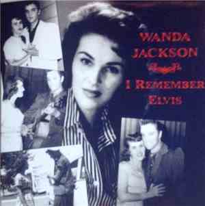 Wanda Jackson - I Remember Elvis