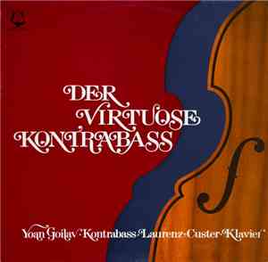 Yoan Goilav, Laurenz Custer - Der Virtuose Kontrabass