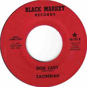 Zacheriah - Dog Lady / Rock N' Roll Gypsies