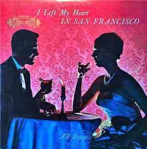 101 Strings - I Left My Heart In San Francisco