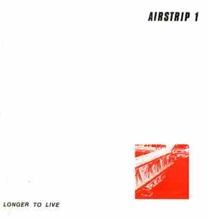 Airstrip 1 - Longer To Live