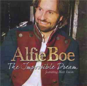 Alfie Boe Featuring Matt Lucas - The Impossible Dream