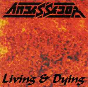 Ambassador  - Living & Dying