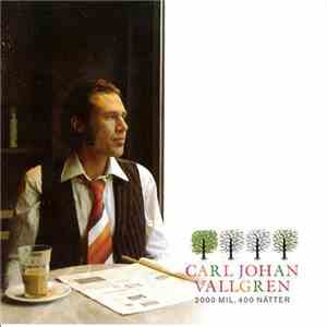 Carl-Johan Vallgren - 2000 Mil, 400 Nätter