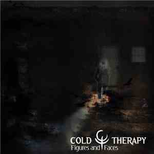 Cold Therapy - Figures And Faces