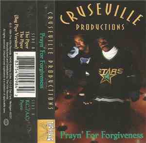 Cruseville Productions - Prayn' For Forgiveness