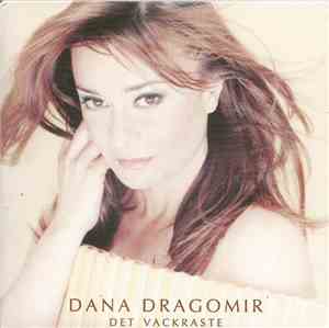 Dana Dragomir - Det Vackraste