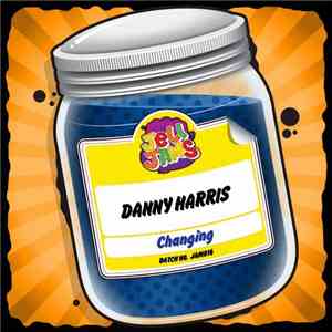 Danny Harris  - Changing