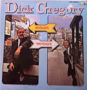 Dick Gregory - East & West