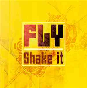 Fly  - Shake It