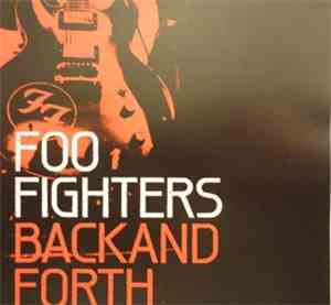Foo Fighters - Back And Forth