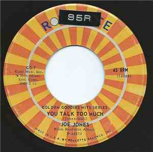 Joe Jones  - You Talk Too Much / California Sun
