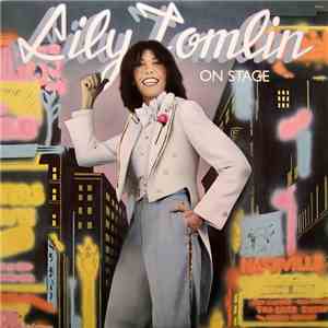 Lily Tomlin - On Stage