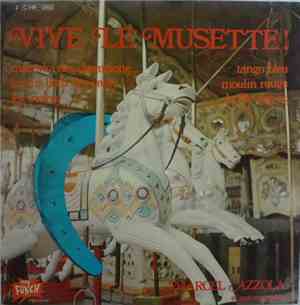 Marcel Azzola Et Son Ensemble - Vive Le Musette