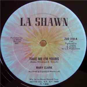Mary Clark - Take Me I'm Yours
