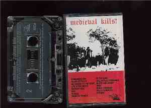 Medieval - Medieval Kills!