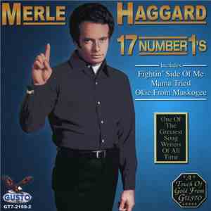 Merle Haggard - 17 Number 1's