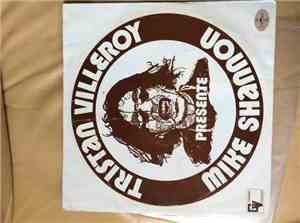 Mike Shannon - Tristan Villeroy Presente Mike Shannon