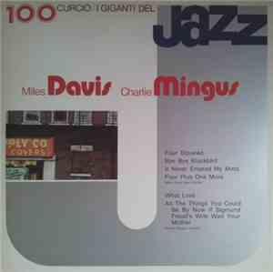 Miles Davis / Charlie Mingus - I Giganti Del Jazz 100