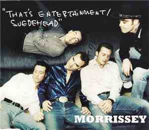 Morrissey - That's Entertainment / Suedehead