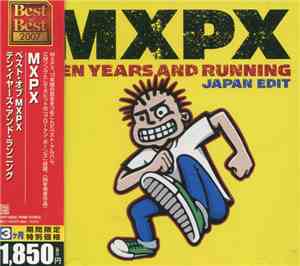 MxPx - Ten Years And Running