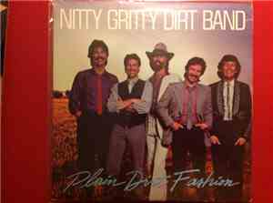 Nitty Gritty Dirt Band - Plain Dirt Fashion