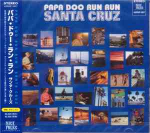 Papa Doo Run Run - Santa Cruz