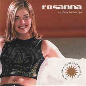 Rosanna  - Om Du Var Här Hos Mig