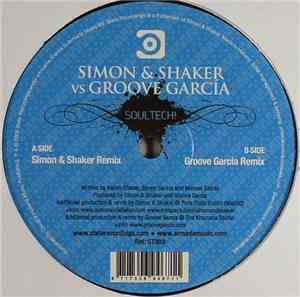 Simon & Shaker vs Groove Garcia - Soultech!