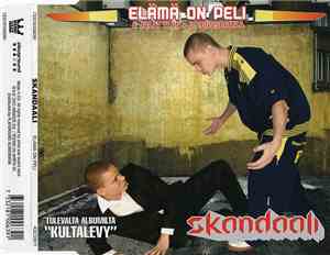 Skandaali - Elämä On Peli