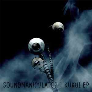 Soundmanipulator - Kukui EP