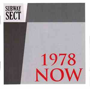 Subway Sect - 1978 Now
