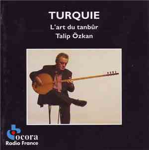 Talip Özkan - Turquie. L'art du tanbûr