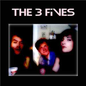 The 3 Fives - The 3 Fives