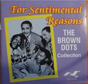 The Brown Dots - For Sentimental Reasons