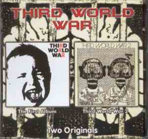 Third World War - The First Album & Third World War II