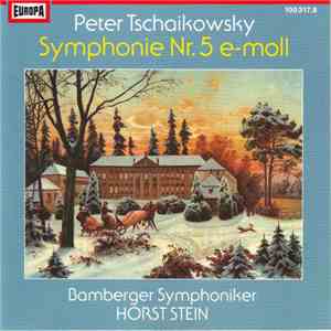 Tschaikowsky, Bamberger Symphoniker, Horst Stein - Symphonie Nr. 5, E-moll