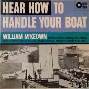 William McKeown - Hear How To Handle Your Boat